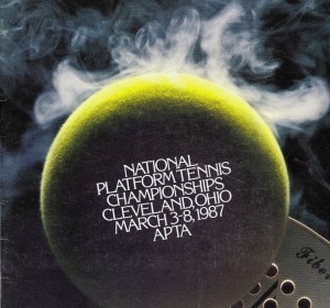 National Platform Tennis Championships. Cleveland, OH, March 3-8, 1987
