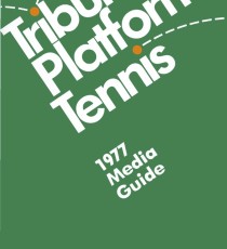 Fifty-six page Tribuno Platform Tennis $30,000 World Championship Media Guide featured men's and women's player profiles, information about viewing paddle, and a brief history of the sport